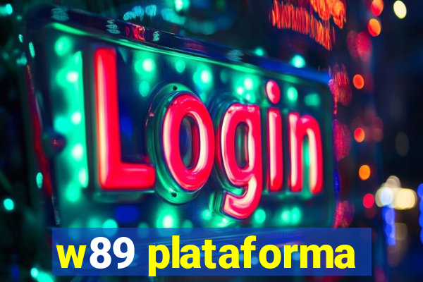 w89 plataforma